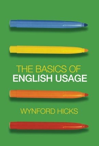 [object Object] «The Basics of English Usage», автор Вінфорд Хікс - фото №1