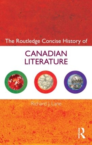 Бумажная книга «The Routledge Concise History of Canadian Literature», автор Ричард Дж. Лейн - фото №1
