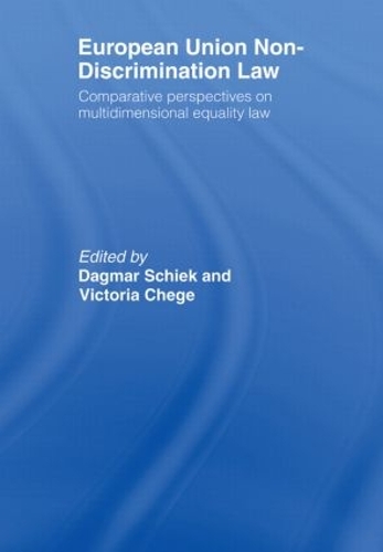 Бумажная книга «European Union Non-Discrimination Law: Comparative Perspectives on Multidimensional Equality Law» - фото №1