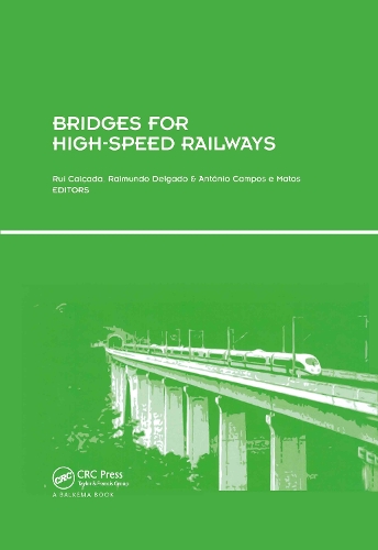 Бумажная книга «Bridges for High-Speed Railways: Revised Papers from the Workshop, Porto, Portugal, 3 - 4 June 2004» - фото №1