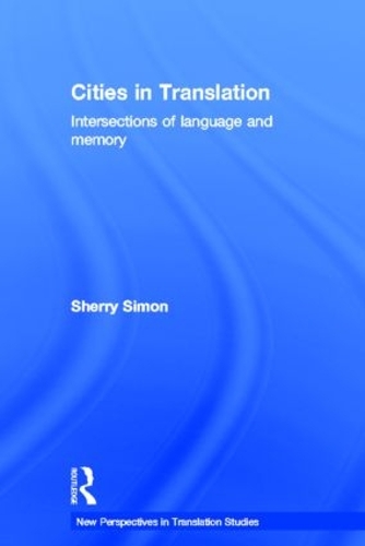 [object Object] «Cities in Translation: Intersections of Language and Memory», автор Шеррі Саймон - фото №1