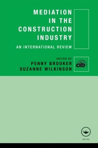 Паперова книга «Mediation in the Construction Industry: An International Review» - фото №1