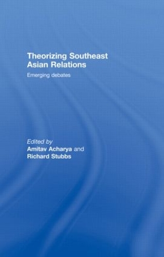Бумажная книга «Theorizing Southeast Asian Relations: Emerging Debates» - фото №1