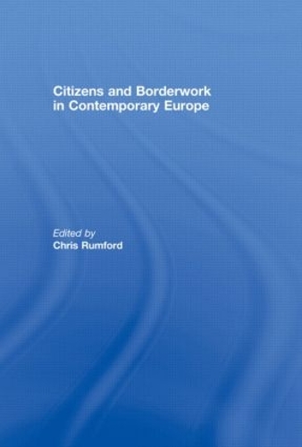 Бумажная книга «Citizens and borderwork in contemporary Europe» - фото №1
