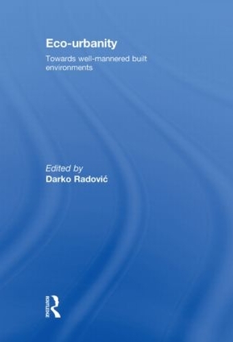 Бумажная книга «Eco-Urbanity: Towards Well-Mannered Built Environments» - фото №1