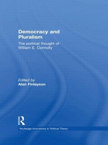 Паперова книга «Democracy and Pluralism: The Political Thought of William E. Connolly» - фото №1