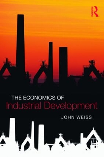 Бумажная книга «The Economics of Industrial Development», автор Джон Вайс - фото №1