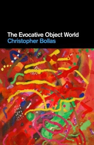 Паперова книга «The Evocative Object World», автор Крістофер Боллас - фото №1