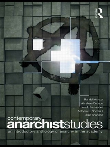Бумажная книга «Contemporary Anarchist Studies: An Introductory Anthology of Anarchy in the Academy» - фото №1
