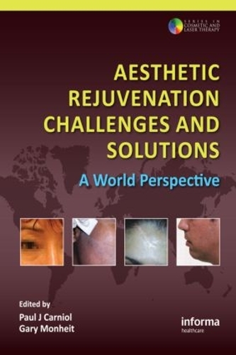 Бумажная книга «Aesthetic Rejuvenation Challenges and Solutions: A World Perspective» - фото №1