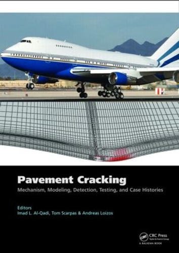 Паперова книга «Pavement Cracking: Mechanisms, Modeling, Detection, Testing and Case Histories» - фото №1