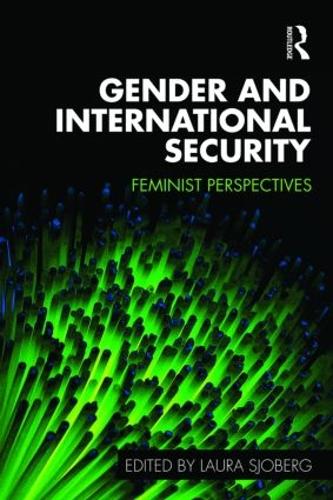 Паперова книга «Gender and International Security: Feminist Perspectives» - фото №1