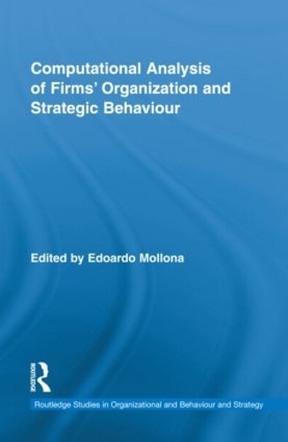 Бумажная книга «Computational Analysis of Firms’ Organization and Strategic Behaviour», автор Эдоардо Моллона - фото №1
