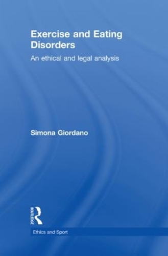 Паперова книга «Exercise and Eating Disorders: An Ethical and Legal Analysis» - фото №1