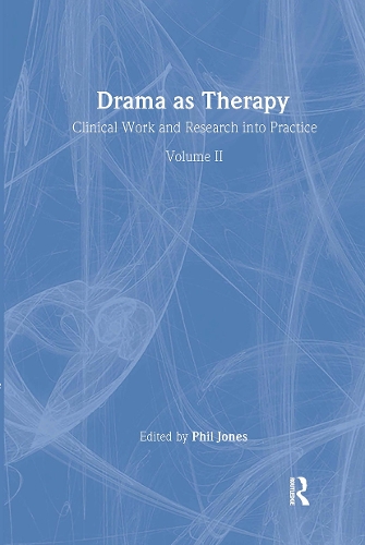 Бумажная книга «Drama as Therapy Volume 2: Clinical Work and Research into Practice» - фото №1