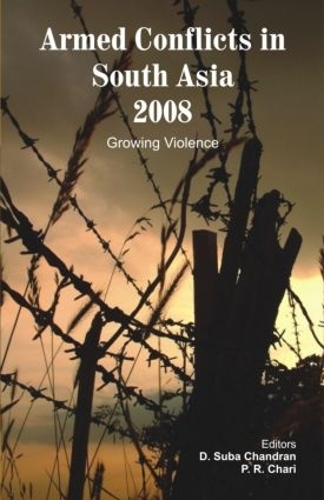 Бумажная книга «Armed Conflicts in South Asia 2008: Growing Violence» - фото №1