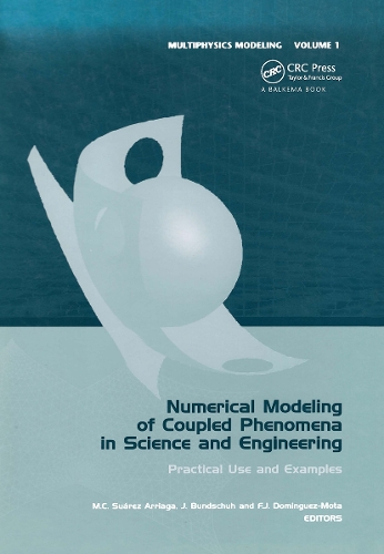 [object Object] «Numerical Modeling of Coupled Phenomena in Science and Engineering: Practical Use and Examples» - фото №1