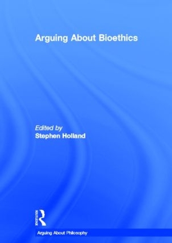Паперова книга «Arguing About Bioethics» - фото №1
