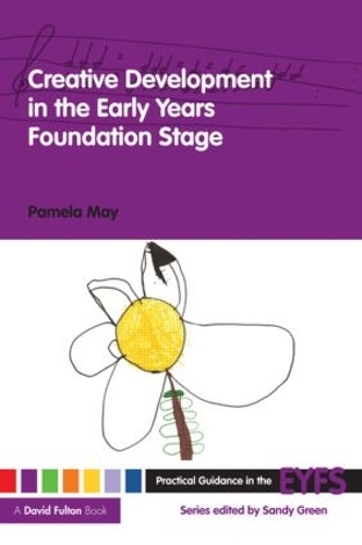 Бумажная книга «Creative Development in the Early Years Foundation Stage», автор Памела Мэй - фото №1