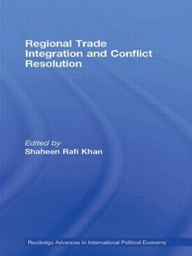 Бумажная книга «Regional Trade Integration and Conflict Resolution» - фото №1