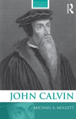 Бумажная книга «John Calvin», автор Майкл Маллетт - фото №1