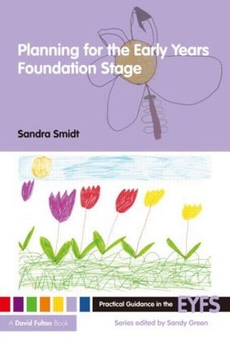 Бумажная книга «Planning for the Early Years Foundation Stage», автор Сандра Смидт - фото №1