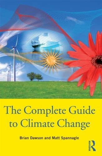 Бумажная книга «The Complete Guide to Climate Change», авторов Брайан Доусон, Мэтт Спаннагл - фото №1