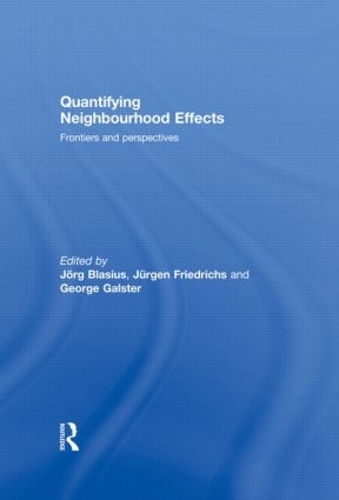 Бумажная книга «Quantifying Neighbourhood Effects: Frontiers and perspectives» - фото №1