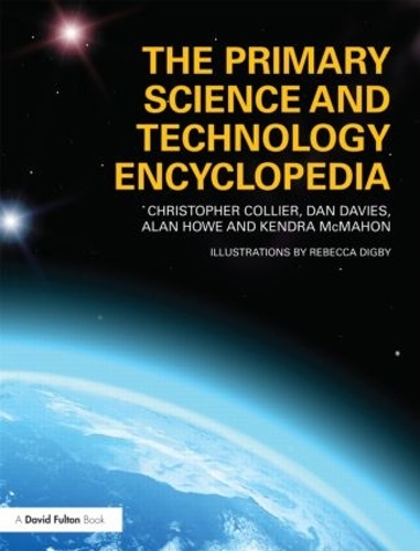Паперова книга «The Primary Science and Technology Encyclopedia», авторів Алан Хоу, Крістофер Колльєр, Ден Девіс, Кендра МакМахон - фото №1