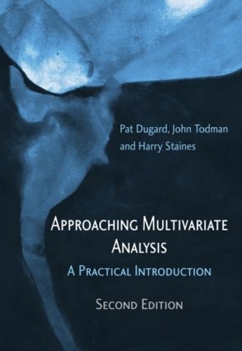 Паперова книга «Approaching Multivariate Analysis, 2nd Edition: A Practical Introduction», авторів Гаррі Стейнс, Джон Тодман, Пет Дугард - фото №1
