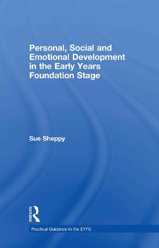 Бумажная книга «Personal, Social and Emotional Development in the Early Years Foundation Stage», автор Сью Шеппи - фото №1