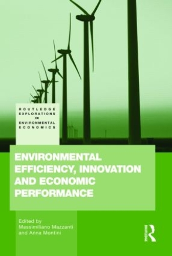 Бумажная книга «Environmental Efficiency, Innovation and Economic Performances», авторов Анна Монтини, Массимилиано Маццанти - фото №1