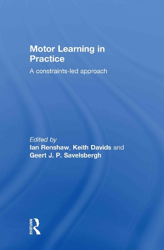 Бумажная книга «Motor Learning in Practice: A Constraints-Led Approach» - фото №1