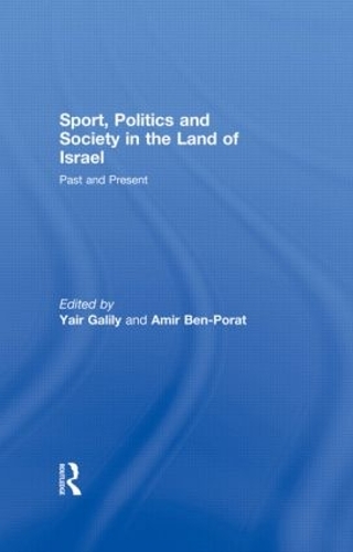 Бумажная книга «Sport, Politics and Society in the Land of Israel: Past and Present» - фото №1