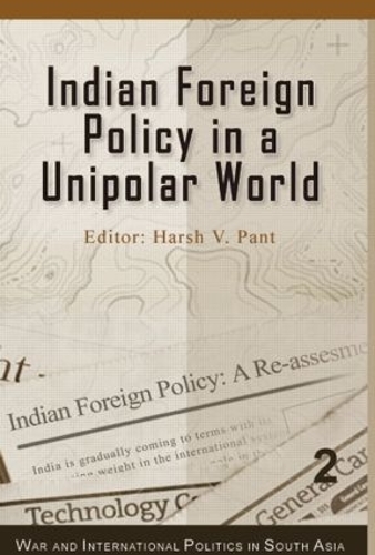 Бумажная книга «Indian Foreign Policy in a Unipolar World» - фото №1