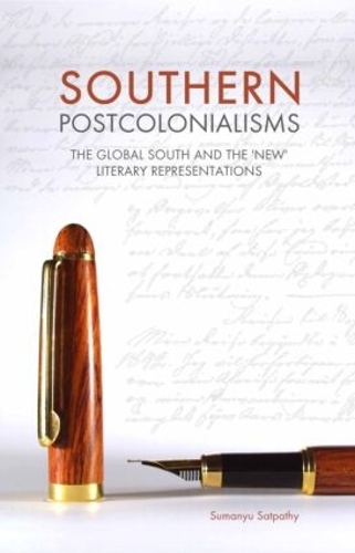 Бумажная книга «Southern Postcolonialisms: The Global South and the 'New' Literary Representations» - фото №1