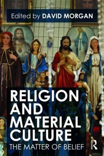 Паперова книга «Religion and Material Culture: The Matter of Belief» - фото №1