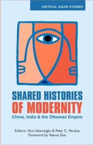 Бумажная книга «Shared Histories of Modernity: China, India and the Ottoman Empire» - фото №1