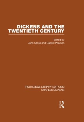 Паперова книга «Dickens and the Twentieth Century (RLE Dickens): Routledge Library Editions: Charles Dickens Volume 6» - фото №1