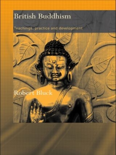 [object Object] «British Buddhism: Teachings, Practice and Development», автор Роберт Блак - фото №1