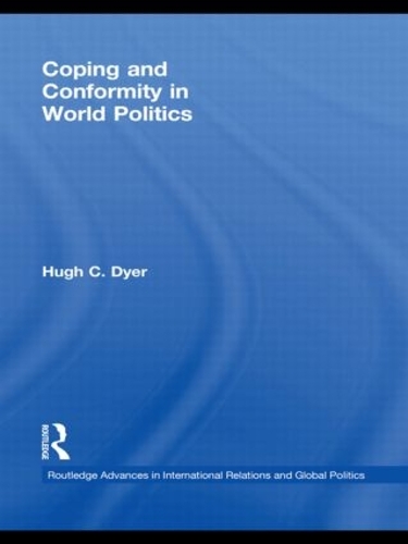 Паперова книга «Coping and Conformity in World Politics», авторів Луїза Хейвуд, Майкл Томпсон, Шандор Ерві - фото №1
