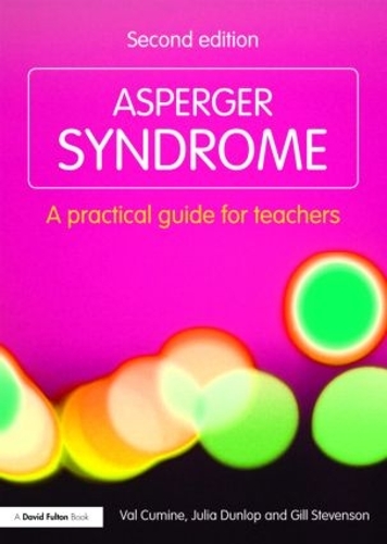Бумажная книга «Asperger Syndrome: A Practical Guide for Teachers», авторов Гилл Стивенсон, Джулия Данлоп, Вэл Кумин - фото №1