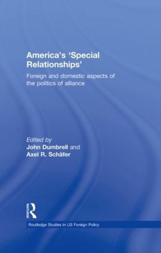 Paper book «America's 'Special Relationships': Foreign and Domestic Aspects of the Politics of Alliance» - фото №1