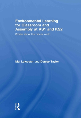 Бумажная книга «Environmental Learning for Classroom and Assembly at KS1 & KS2: Stories about the Natural World», авторов Дениз Тейлор, Мал Лестер - фото №1