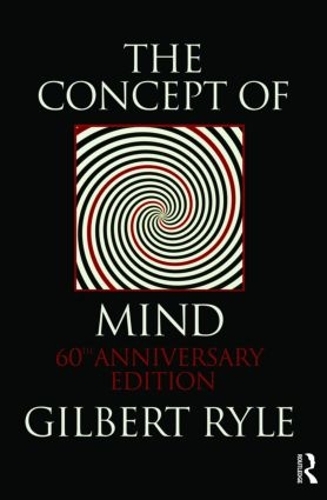 Паперова книга «The Concept of Mind: 60th Anniversary Edition», автор Ґілберт Райл - фото №1