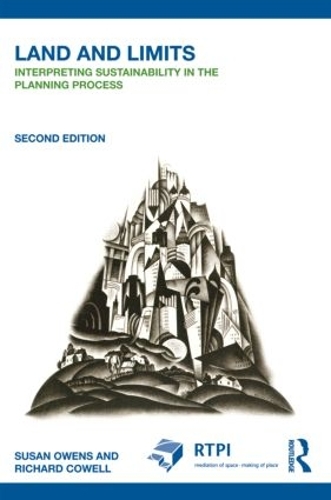 Бумажная книга «Land and Limits: Interpreting Sustainability in the Planning Process», автор Ричард Коуэлл - фото №1