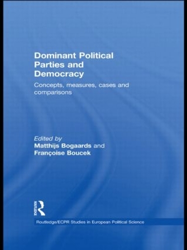 [object Object] «Dominant Political Parties and Democracy: Concepts, Measures, Cases and Comparisons» - фото №1