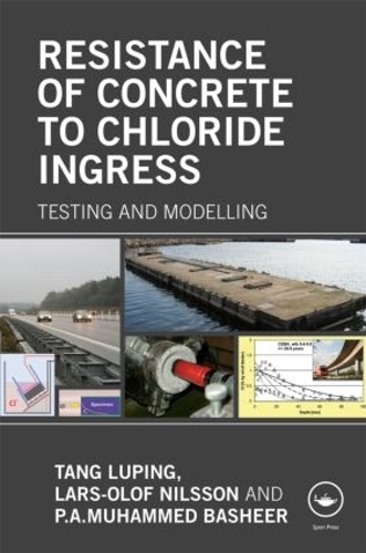 Паперова книга «Resistance of Concrete to Chloride Ingress: Testing and modelling», авторів Ларс-Олоф Нільссон, Лупінг Танг, П. A. Мухаммед Башир - фото №1