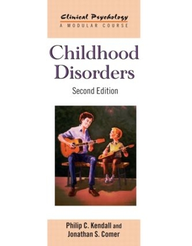 Паперова книга «Childhood Disorders: Second Edition», авторів Джонатан С. Комер, Філіп К. Кендалл - фото №1