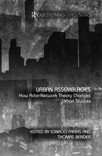 Паперова книга «Urban Assemblages: How Actor-Network Theory Changes Urban Studies» - фото №1
